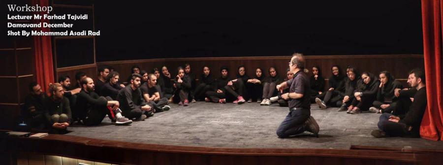 ورکشاپ بازیگری«من و شهرم» استاد: فرهاد تجویدی