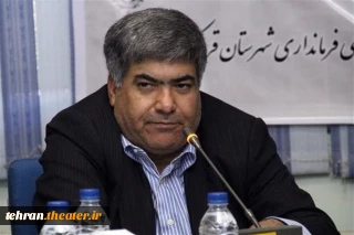 تقدیر فرماندار شهرستان قرچک از رییس انجمن هنرهای نمایشی قرچک