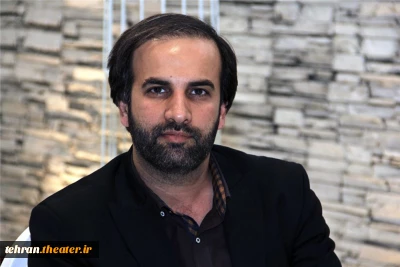 پیام مدیر کل هنرهای نمایشی به مناسبت برگزاری جشنواره تئاتر استان تهران